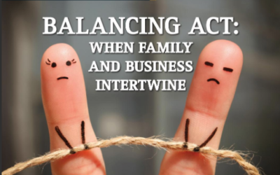 Balancing Act: When Family and Business Intertwine